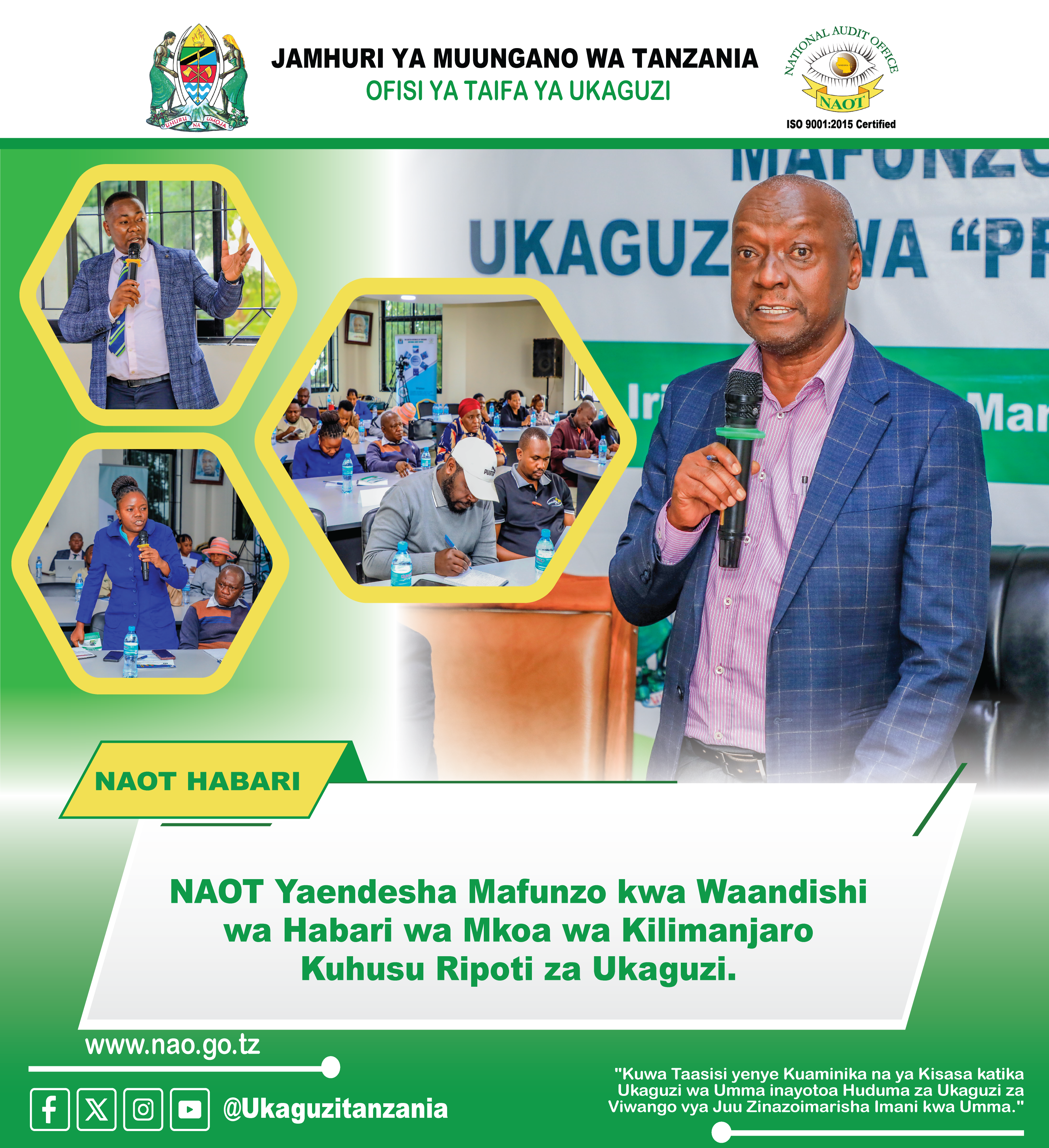 NAOT Yaendesha Mafunzo kwa Waandishi wa Habari wa Mkoa wa Kilimanjaro Kuhusu Ripoti za Ukaguzi, Jumatano, Julai 16, 2025.